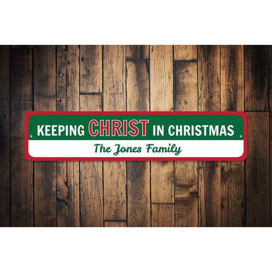 Keeping Christ in Christmas Sign