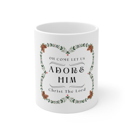 Come Let Us Adore Him Ceramic Mug
