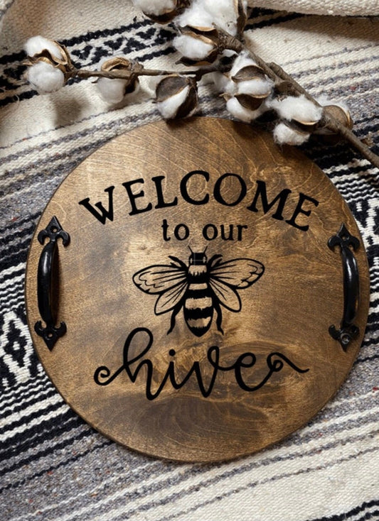 Welcome to Our Hive Wooden Serving Tray
